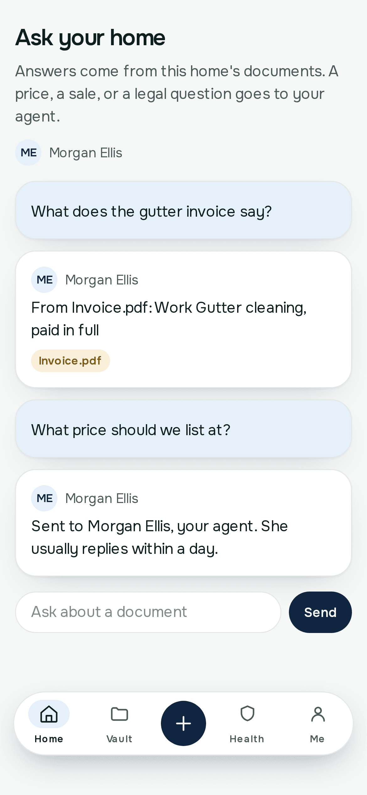 Ask your home. What does the gutter invoice say is answered from Invoice.pdf: gutter cleaning, paid in full. What price should we list at is sent to Morgan Ellis, who usually replies within a day.
